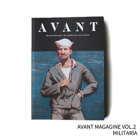 AVANT MAGAZINE VOL.2 MILITARIA | メンズカジュアル アメリカ古着 ヴィンテージ ミリタリー ミリタリーウェア 書籍 本 コレクション ネコポス可