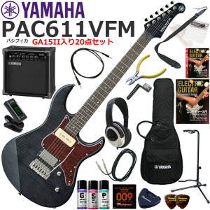 YAMAHA }n Pacifica PAC611VFM/TBL GLM^[ S҃Zbg KpAvƂĂ̎gՂGA15IIĂ20_Zbg
