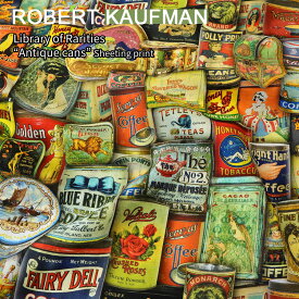 ◆◆【USAコットン】ROBERT KAUFMAN FABRICSLibrary of Rarities『ANTIQUE CANS』（ロバートカフマン ファブリックス ライブラリー・オブ・レアリティーズ「アンティークキャンズ」）≪シーチングプリント≫※106cm幅　コットン100％