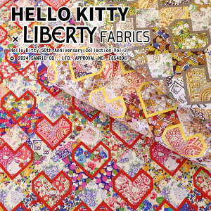 【10cm単位のカット販売】ハローキティ×リバティ・ファブリックス2024Q Hello Kitty 50th Anniversary Collection Vol.2『Patchwork Hearts(パッチワーク・ハーツ)』Tana Lawn ?タナローン