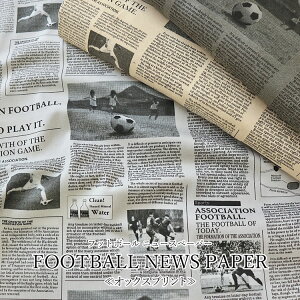 ����FOOTBALL NEWS PAPER�i�t�b�g�{�[�� �j���[�X�y�[�p�[�j��I�b�N�X�v�����g�⁦108cm���@�R�b�g��100���b���n �V�� �p�� �T�b�J�[ �X�^�C���b�V���b