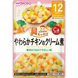 和光堂 具たっぷりグーグーキッチン やわらかチキンのクリーム煮 80g