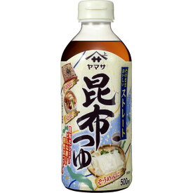 ヤマサ醤油 ヤマサ昆布つゆ ストレート 500mL