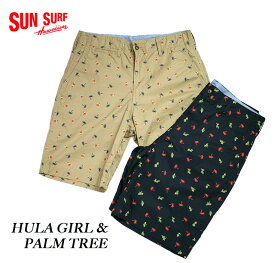 SUN SURFサンサーフCOTTON TWILL SHORTS "HULA & PALM TREE"Style No.SS51923