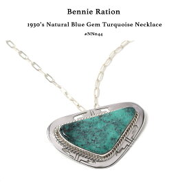 Bennie Ration ベニー・レーション 1930's ビンテージ ナチュラル ブルージェム ターコイズネックレス ペンダント ナバホ族 navajo #NN044