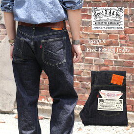 Good Old & Co. グッドオールド 1943XX Five Pocket Jeans 5ポケットジーンズ レギュラーストレート デニム ジーンズ 日本製 ワークパンツ 作業着 作業服 デニムパンツ リーバイス 大戦モデル