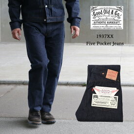 Good Old & Co. グッドオールド 1937XX Five Pocket Jeans 5ポケットジーンズ レギュラーストレート デニム ジーンズ 日本製 ワークパンツ 作業着 作業服 デニムパンツ リーバイス 37モデル