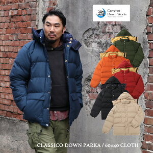 Crescent Down Works �N���Z���g�_�E�����[�N�X CLASSICO DOWN PARKA / 60×40 CLOTH �N���V�R�_�E���p�[�J �O�[�X�_�E�� ���N�����N���X �����Y �_�E���W���P�b�g ���[�N�W���P�b�g ���[�N�E�F�A ��ƒ� �h