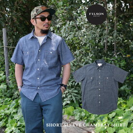 FILSON シャンブレーシャツ フィルソン SHORT SLEEVE CHAMBRAY SHIRT 半袖シャツ メンズ トップスシャツ アメカジ ワークシャツ INDIGO インディゴ USサイズ 大きめ 大きいサイズ 作業着 作業服 20248774