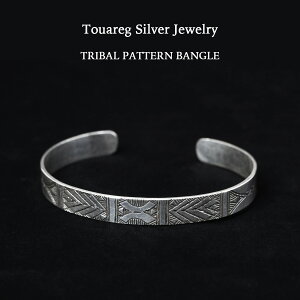 Touareg Silver Jewelry gDAOVo[WG[ TRIBAL PATTERN BANGLE gCoC[p^[ Vo[oO Vo[ AtJ Tn Vq gDAO  WG[ o