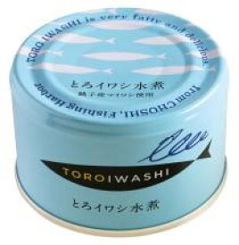 【6缶セット】千葉産直　とろイワシ水煮150g【全国一律送料無料】【時時間指定不可】