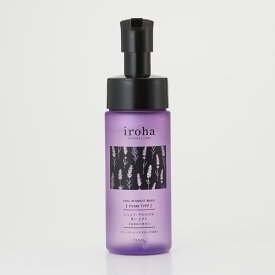 【iroha INTIMATE WASH FOAM TYPE ラベンダーとパルマローザの香り】 デリケートゾーン専用ソープ 泡タイプ 保湿 イロハ