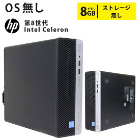 【OSなし】中古デスクトップパソコン HP ProDesk 400 G6 SFF Celeron G4930 事務作業におすすめ メモリ8GB ストレージ無し DisplayPort VGA 動作確認済 7日保証 送料無料
