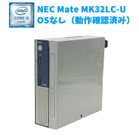 OS無し【中古】ミニPC NEC Mate MK32LC-U Core i3 6100T 3.20GHz メモリ4GB HDD500GB DVD-ROM USB3.0 動作確認済 7日保証 中古パソコン 中古 パソコン 中古デスクトップパソコン