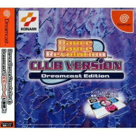 【中古】[DC]Dance Dance Revolution CLUB VERSION(ダンス ダンス レボリューション クラブバージョン) Dreamcast Edition(ドリームキャストエディション)(20000427)