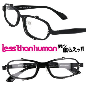 LESS THAN HUMAN DUB 5188 XUq[} ubN  { made in japan ʔ Kl ዾ Klt[ ዾt[ lƈႤKl NGCeBu JbR I 