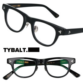 TYBALT ティバルト Cassio004 C1 2022年東京でスタートした新アイウェアブランド ブラック 黒 ウェリントン ハンドメイド メガネ 眼鏡 メガネフレーム 眼鏡フレーム オシャレ クラシカル こだわり