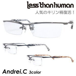 less than human XUq[} Kl Andrei.C AhV[ col.89K/195BK/195WK 55mm { L n[t 3color