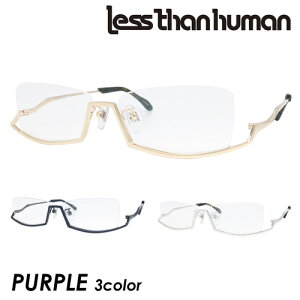 less than human XUq[} Kl PURPLE col.072Limited/195Limited/1010Limited 54mm { p[v A_[ 3color