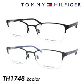 TOMMY HILFIGER トミーヒルフィガー メガネ TH1748 col.003/FLL 52mm スクエア ハーフリム ナイロール 2color