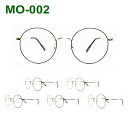 メガネ MO-002 ラウンド 丸眼鏡 メタルフレーム MOZZ 度あり 度なし 伊達メガネ 軽量 眼鏡 布ケース 2023