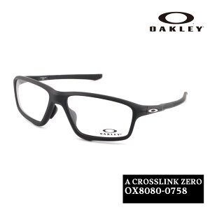 OAKLEY A CROSSLINK ZERO OX8080 0758 I[N[ NXN[ AWAtBbg xt x TeubN CtX^C ^E[X X|[ct[ J[ut[ y Kl 
