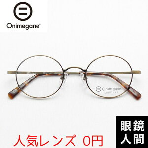 IjKl Onimegane ۃKl ۊዾ ۂ߂ Eh `^ Y I] OG-7211 AGR 46