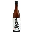 義侠 純米原酒 60％ 火入 1800ml ぎきょう 山忠本家酒造