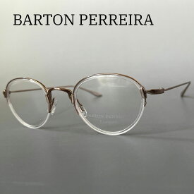 【2000円OFFクーポン！P5倍】楽天スーパーセール！6/4 20時～6/11 1:59まで バートンペレイラ メガネ BARTON PERREIRA オーバル チタン 日本製 BP5003 眼鏡 国産 ローズゴールド クリア 高品質 金 男女兼用 新品