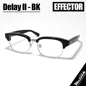 EFFECTOR GtFN^[NVbN ዾ Kl t[ TOXfBC2 delay2-BK xtubNrWYłDȃTOX쐬\