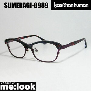 Less than human XUq[}ዾ Kl t[ TOXc SUMERAGI-8989 TCY52 xt_[Np[vrWYłDȃTOX쐬\