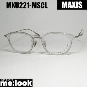 MAXIS }NVXNVbN Y fB[Xዾ Kl t[ TOXMXU221-MSCL-47@}bgNArWYłDȃTOX쐬\