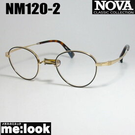 NOVA ノヴァ HAND MADE ITEMハンドメイド 国産ラウンド　ボストン　クラシック 眼鏡 メガネ フレームNM120-2-46 度付可ブラック　ゴールド