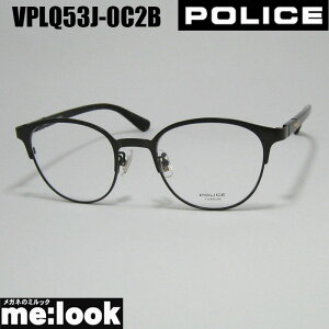 POLICE |Xዾ Kl t[ TOXVPLQ53J-0C2B-50xt uErWYłDȃTOX쐬\