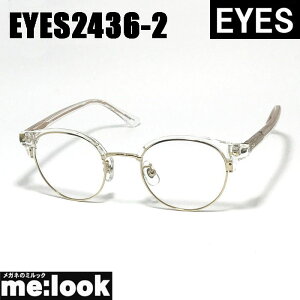 EYES ACCGXNVbN Be[W gዾ Kl t[ TOXEYES2436-2-46 xtNA@S[hrWYłDȃTOX쐬\