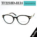 TIFFANY&CO ティファニーレディース 眼鏡 メガネ フレーム サングラスTF2218D-8134-50 度付可ブラウンデミ　ターコイ…