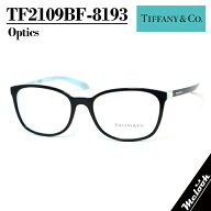 TIFFANY&CO ティファニーレディース 眼鏡 メガネ フレーム サングラスTF2109BF-8193-53 度付可ブラック …