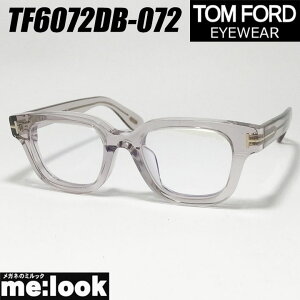 TOM FORD gtH[h KiNVbN Y fB[Xዾ Kl t[ TOXFT6072DB-072-49TF6072DB-072-49 NA@rWYłDȃTOX쐬\
