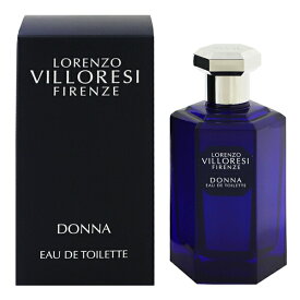 ロレンツォ ヴィロレッジ 香水 LORENZO VILLORESI ドンナ EDT・SP 100ml 【あす楽 送料無料】【フレグランス ギフト プレゼント 誕生日 レディース・女性用】【DONNA EAU DE TOILETTE SPRAY】