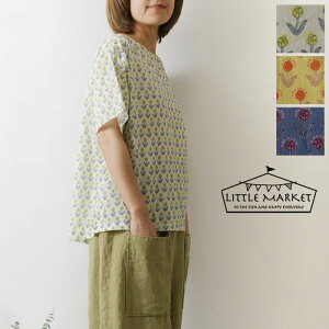 *【10%OFFクーポン対象商品】【LITTLE MARKET リトルマーケット】インド綿 プリヤファーム プルオーバー ブラウス (s4707-600-02)レディース 春 夏 綿100% コットン 花柄 フラワー 総柄 ゆったり ナ