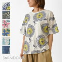 ＊【10%OFFクーポン対象商品】【BARNDOOR バーンドア】20天竺 衿リブ プリント Tシャツ (1191189G)レディース 春 夏 カットソー 半袖 北欧 5分袖 薄手 涼しい ストレッチ 花柄 フラワー 総柄 大人可愛い ナチュラル 服 新作 ナチュランド 人気 30代 40代 50代 60代