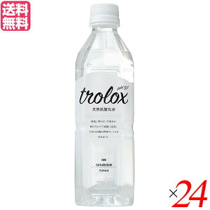 y10/30()IyVJ[hŃ|Cg8{Iz ~lEH[^[ VR gbNX trolox 500ml 24{Zbg 