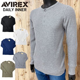 AVIREX アビレックス ロングTシャツ メンズ 長袖 サーマル ヘンリーネックTシャツ 無地 デイリーインナー カットソー ロンT メンズファッション メンズ 通販 新作 MC ゆうパケ