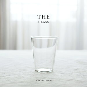 THE GLASS SHORT 240ml UOX V[gTCY ϔM 120 NA[ { KX H Ɏq Rbv dqW H H@ 쐭X ϔMKX HARIO nI R[q[Jbv eB[Jb