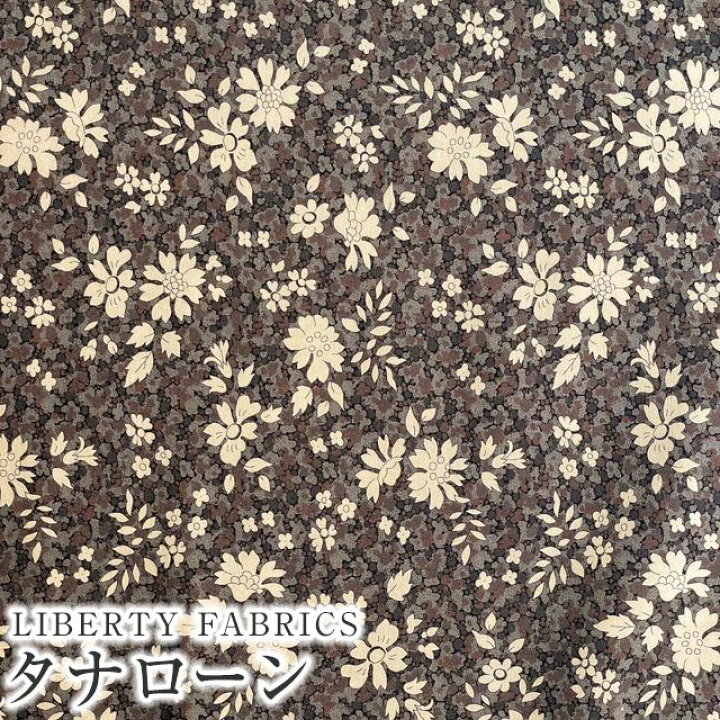 楽天市場】LIBERTYリバティプリント 国産タナローン生地(エターナル  