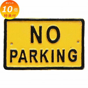 �y���T�t���z �m�[�p�[�L���O �T�C�� �X�N�G�A �T�C�� ���ԋ֎~ IRON SIGN NO PARKING �A�C�A���v���[�g �T�C���{�[�h �Ŕ� �R�x���g�K�[�f�� COVENT GARDEN RF-10 �y�|�C���g6�{�z