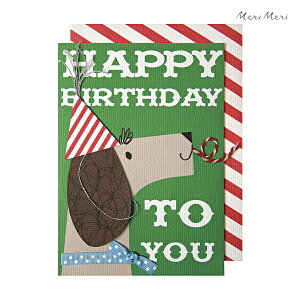 o[Xf[J[h hbO aJ[h Birthday Cards  킢 O[eBOJ[h AJ[h bZ[WJ[h merimeri party dog birthday