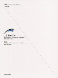 �y�y���zJ.S. �o�b�n�^�����t���@�C�I�����̂��߂̃\�i�^�ƃp���e�B�[�^ BWV1001-1006�i312050�^International Standard Repertoires for VIOLIN�j�y���[���֑Ή� 2�_�܂Łz