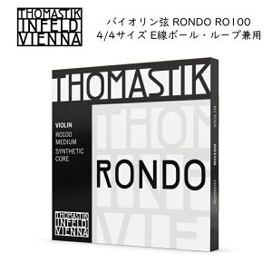 Thomastik RONDO RO100 4/4oCIZbg E{[[vp g}XeBbN hy[֑z