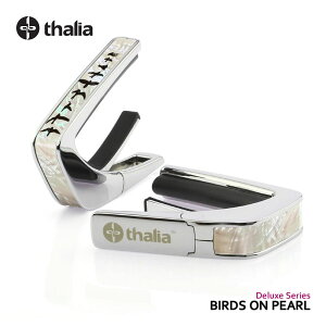 Thalia Capos �^���A�J�| Deluxe Series BIRDS ON PEARL Chrome